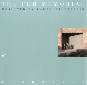 The FDR Memorial: Designed by Lawrence Halprin (Landmarks Series 07),Used