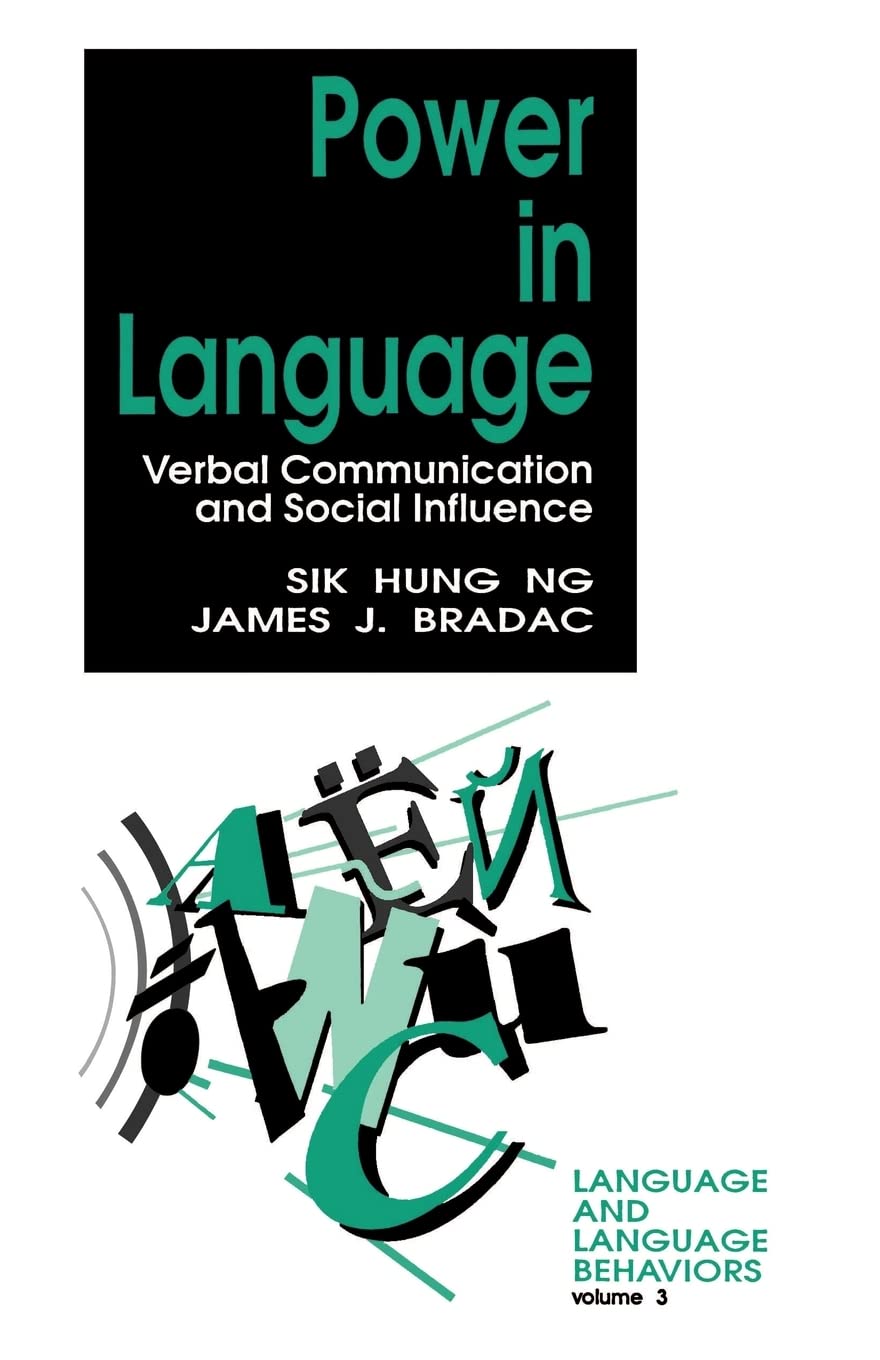 Power in Language: Verbal Communication and Social Influence (Language and Language Behavior),Used