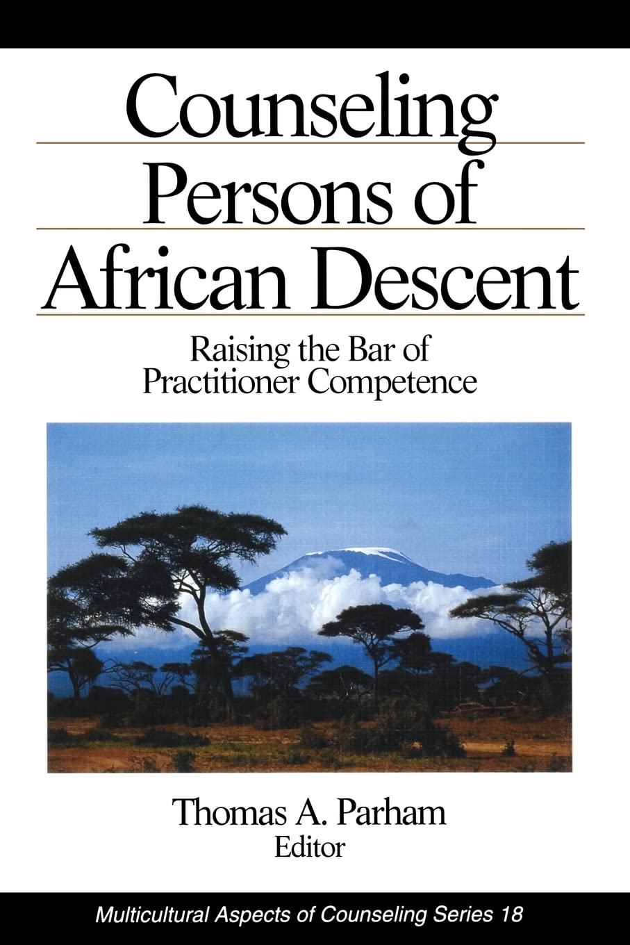 Counseling Persons Of African Descent: Raising The Bar Of Practitioner Competence (Multicultural Aspects Of Counseling Series),Used