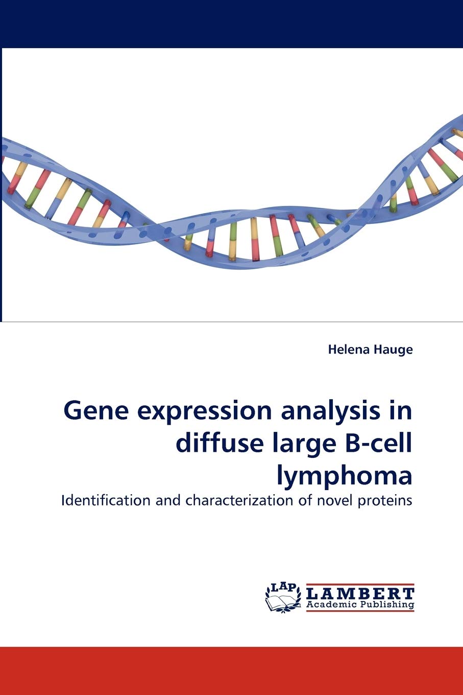 Gene expression analysis in diffuse large Bcell lymphoma: Identification and characterization of novel proteins,Used