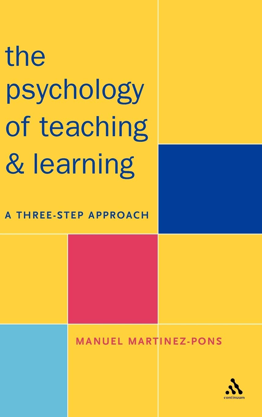 Psychology Of Teaching And Learning: A Three Step Approach,Used