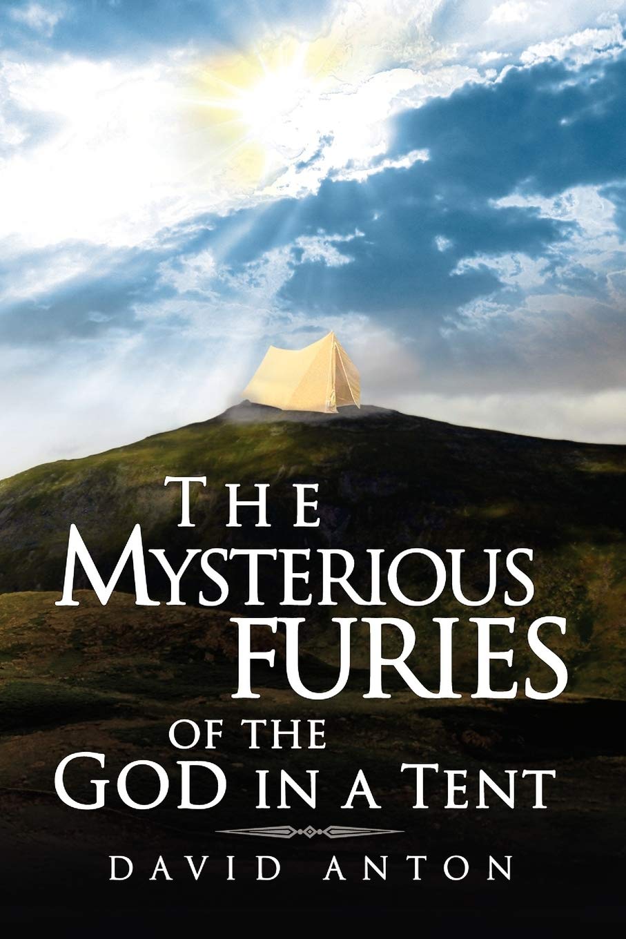 The Mysterious Furies Of The God In A Tent,Used