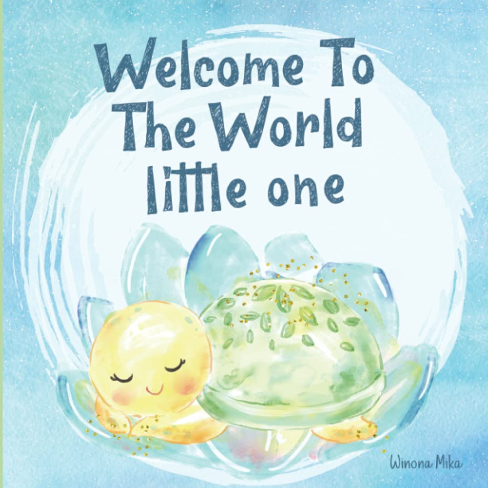 Welcome To the World Little One: A New Baby Keepsake Gift, Beautifully Illustrated Story Book For Parents and Child,Used