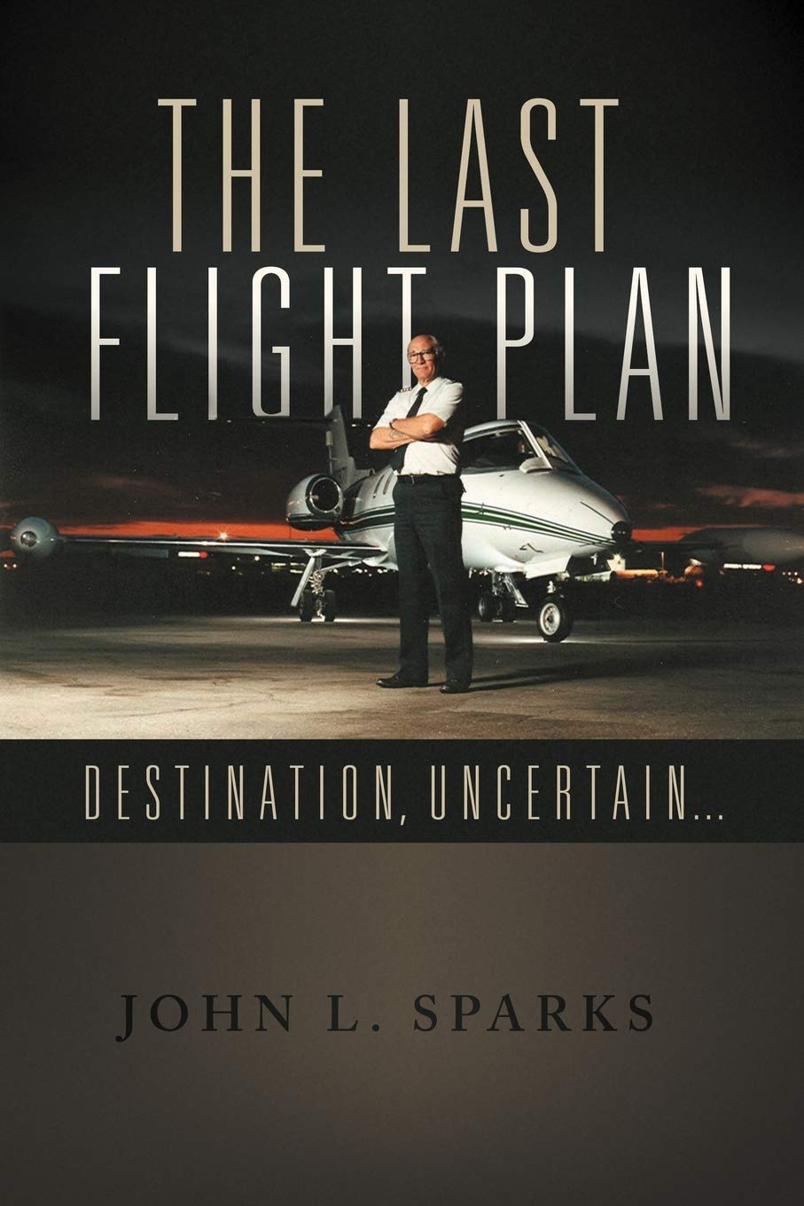 The Last Flight Plan: Destination, Uncertain . . .,Used