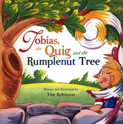 Tobias, the Quig, and the Rumplenut Tree,Used
