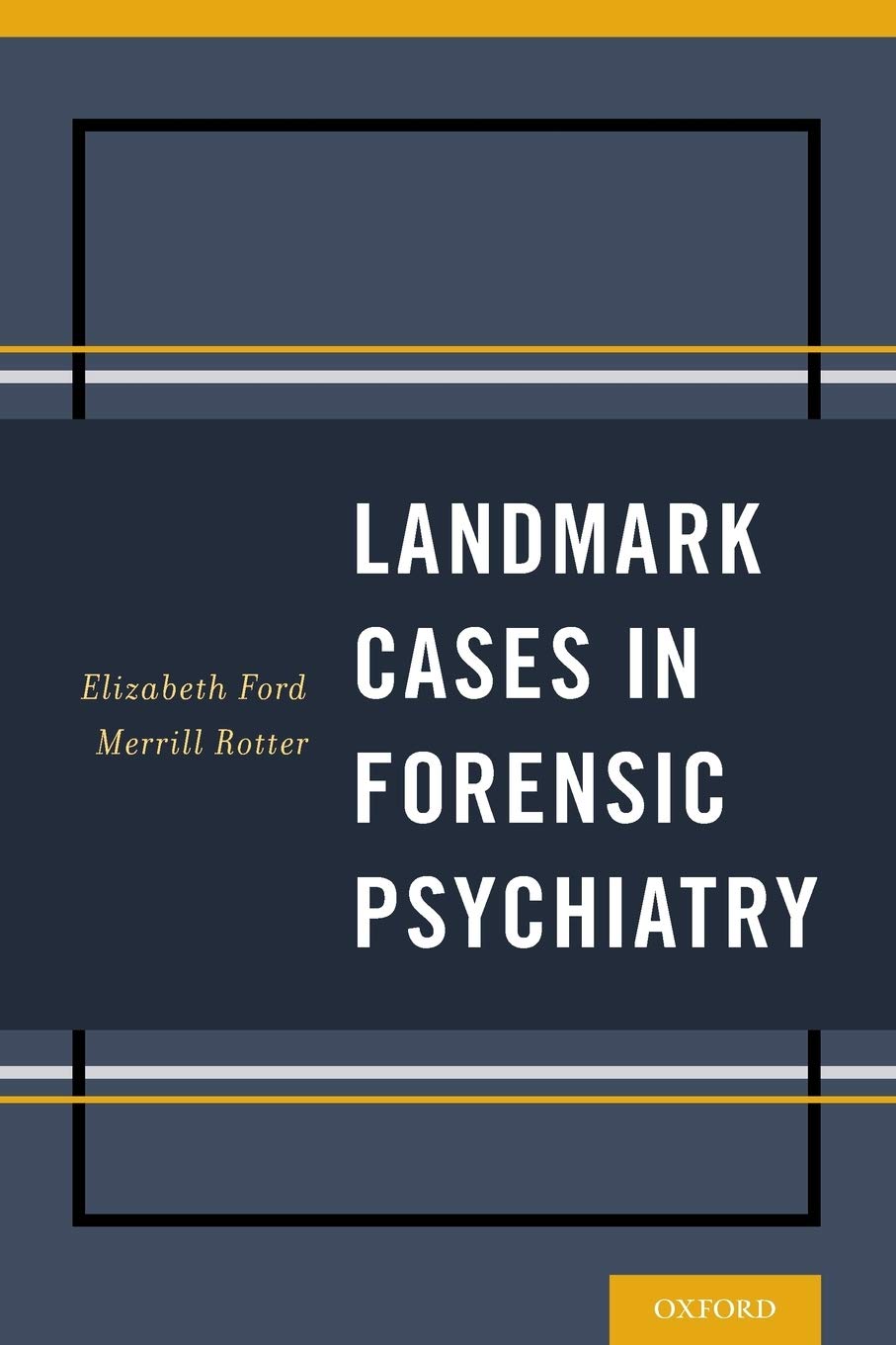 Landmark Cases in Forensic Psychiatry,Used