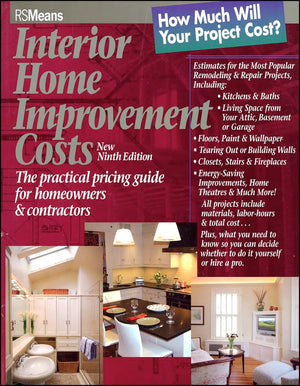 Interior Home Improvement Costs: The Practical Pricing Guide For Homeowners And Contractors,Used