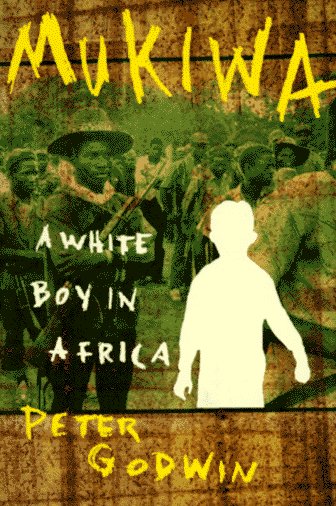 Mukiwa: A White Boy In Africa,New