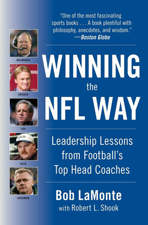 Winning the NFL Way: Leadership Lessons From Football's Top Head Coaches,Used