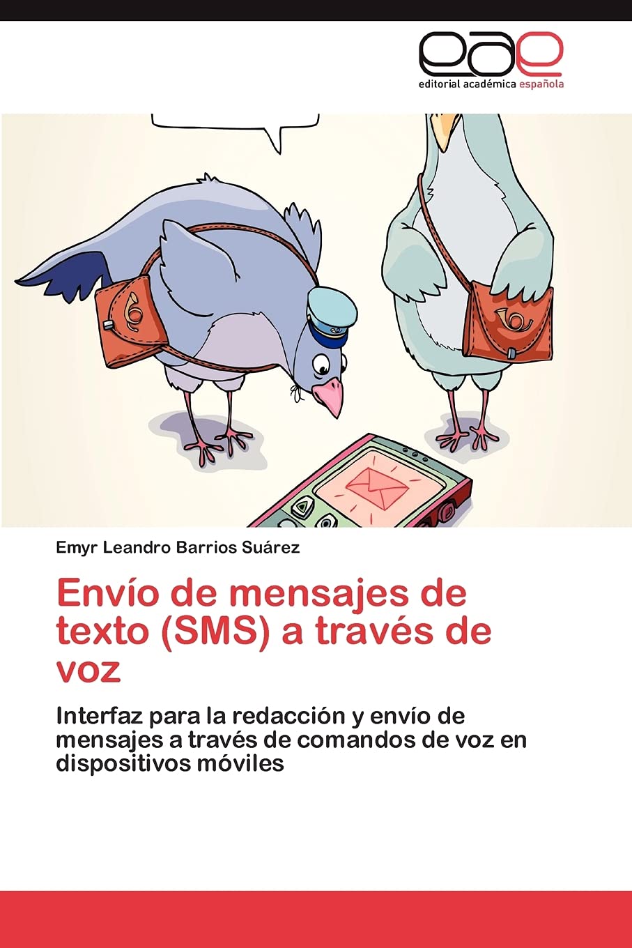 Envo de mensajes de texto (SMS) a travs de voz: Interfaz para la redaccin y envo de mensajes a travs de comandos de vo,Used