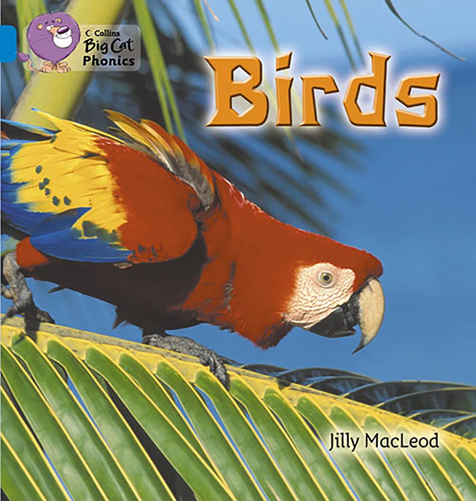 Birds: Blue / Band 4 (Collins Big Cat Phonics),Used