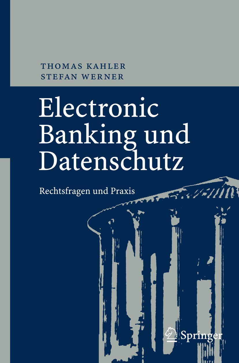 Electronic Banking und Datenschutz: Rechtsfragen und Praxis (German Edition),Used