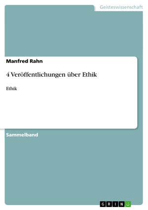 4 Verffentlichungen Ber Ethik: Ethik (German Edition),Used