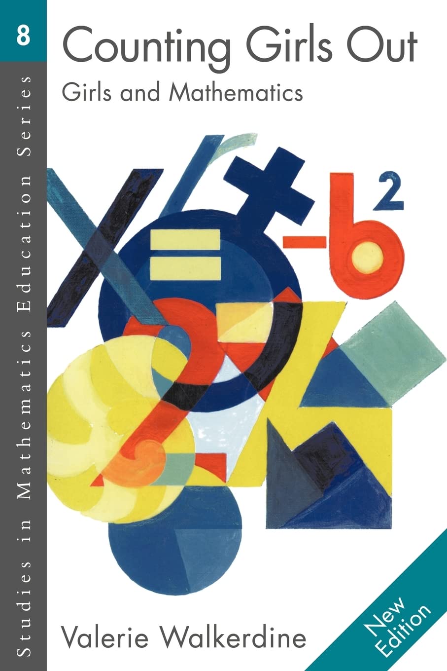 Counting Girls Out (Studies in Mathematics Education),Used