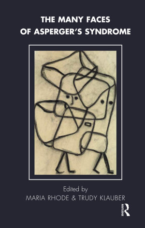 The Many Faces of Asperger's Syndrome (Tavistock Clinic Series),New