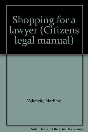 Shopping for a lawyer (Citizens legal manual),Used