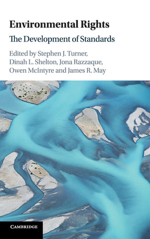 Environmental Rights: The Development of Standards,Used