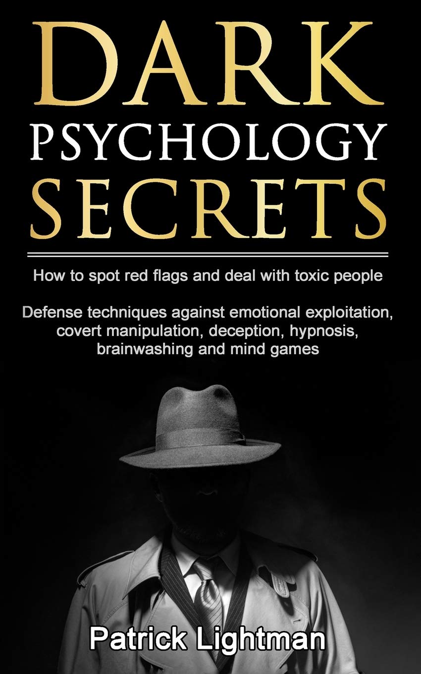 Dark Psychology Secrets: How to spot red flags and defend against covert manipulation, emotional exploitation, deception, hypnos,Used