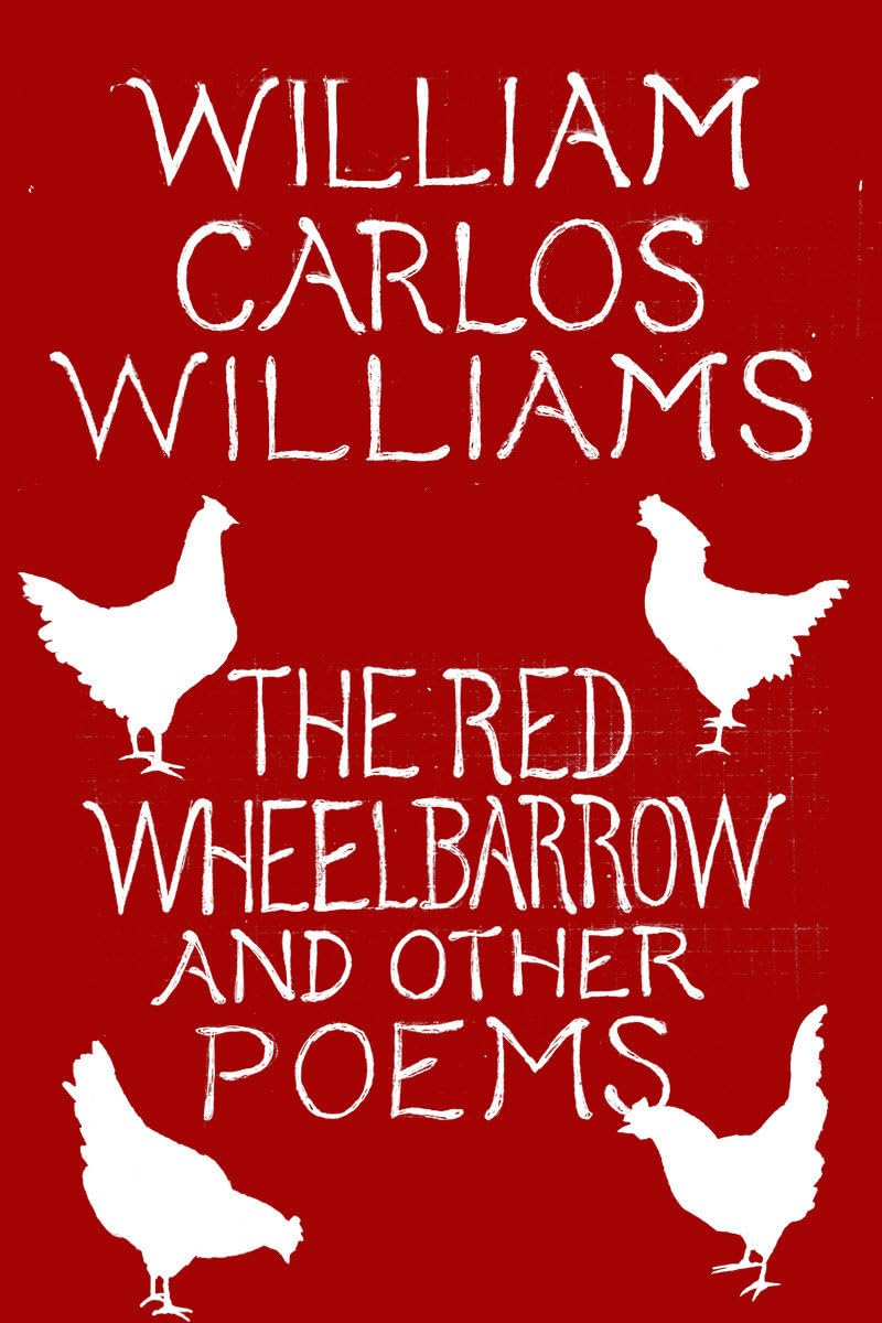 The Red Wheelbarrow & Other Poems,Used