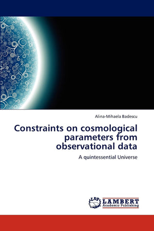 Constraints on cosmological parameters from observational data: A quintessential Universe,Used