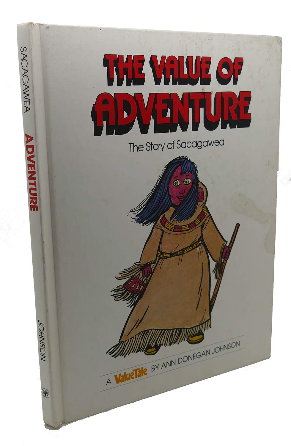 The Value of Adventure: The Story of Sacagawea (Valuetales),Used