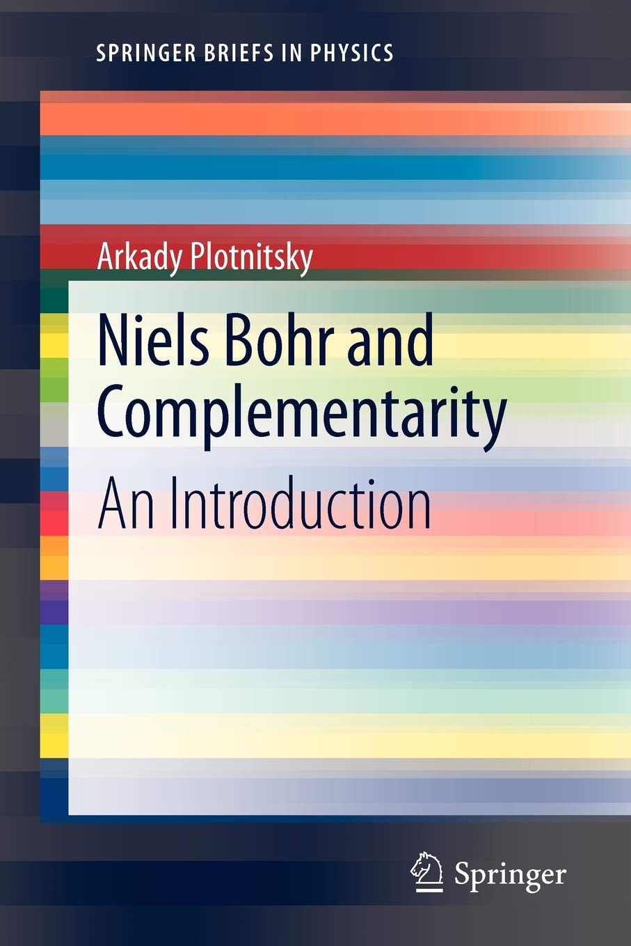 Niels Bohr and Complementarity: An Introduction (SpringerBriefs in Physics),Used