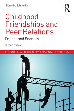 Childhood Friendships and Peer Relations (International Texts in Developmental Psychology),Used