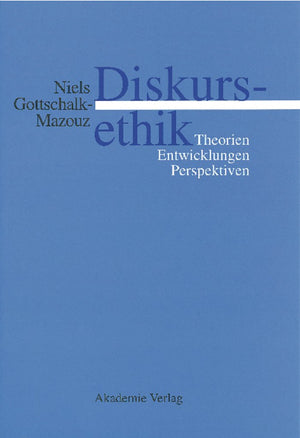 Diskursethik: Theorien, Entwicklungen, Perspektiven (German Edition),Used