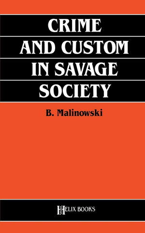 Crime and Custom in Savage Society,Used