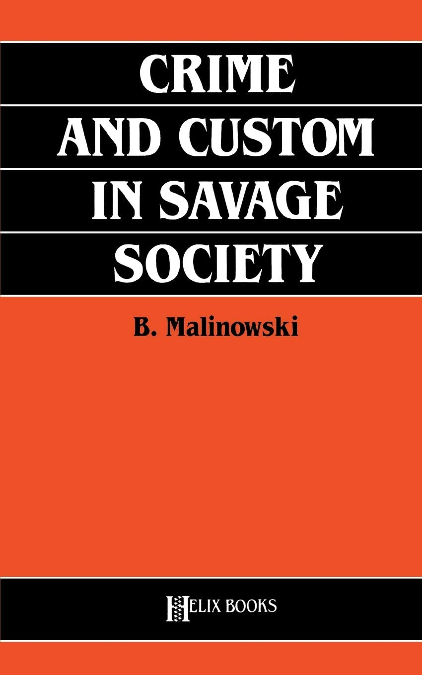 Crime and Custom in Savage Society,Used
