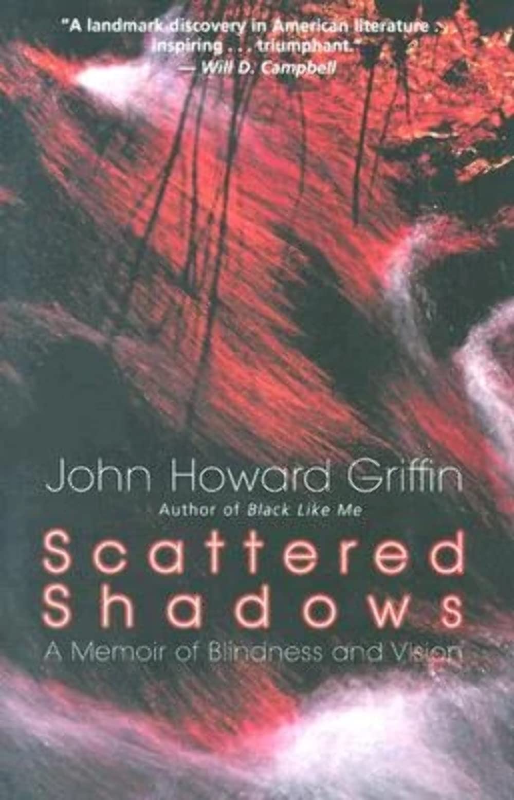 Scattered Shadows: A Memoir Of Blindness And Vision