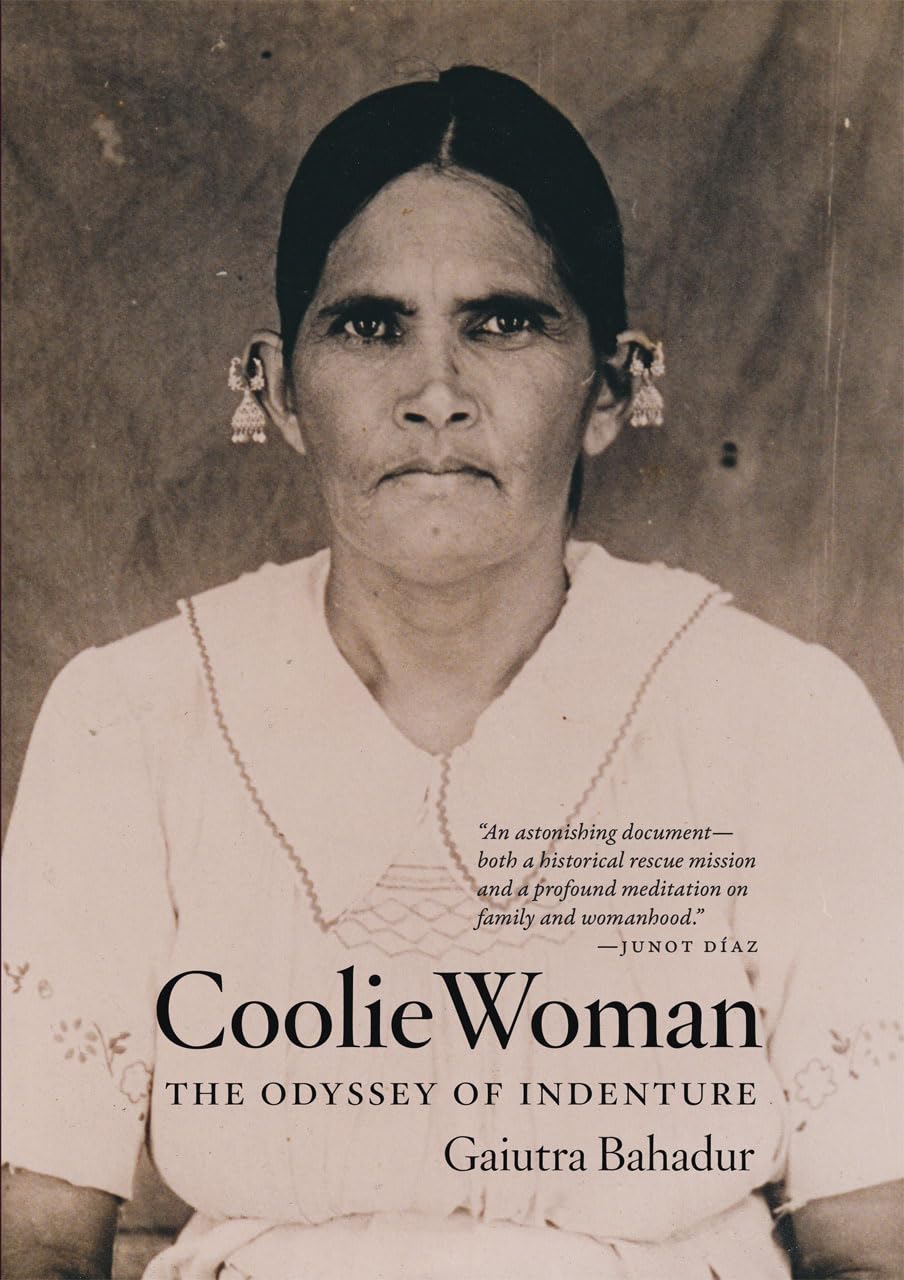 Coolie Woman: The Odyssey of Indenture,Used