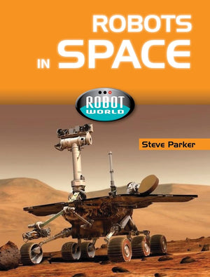 Robots In Space (Robot World),New