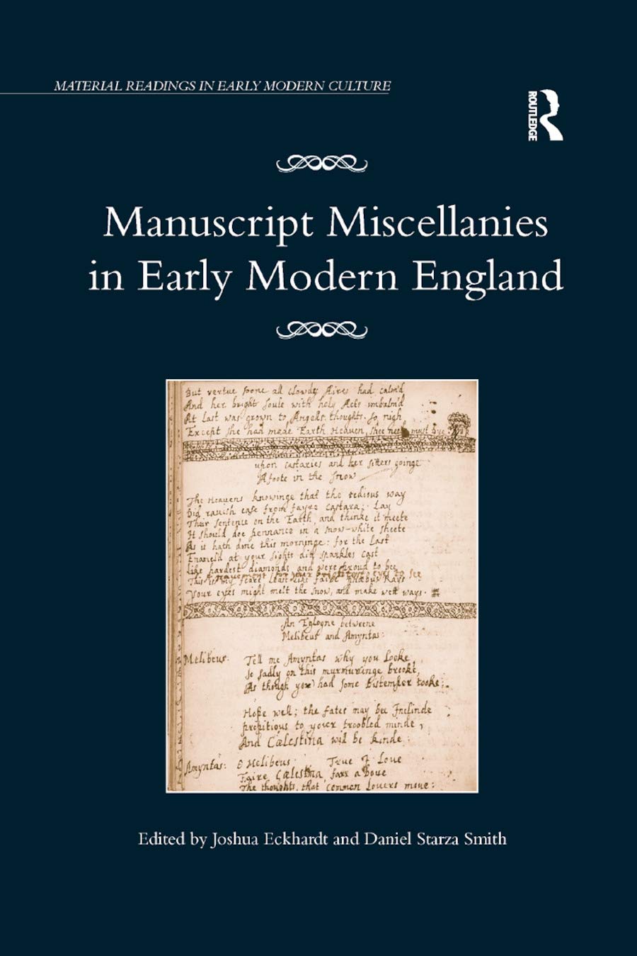 Manuscript Miscellanies in Early Modern England (Material Readings in Early Modern Culture),Used