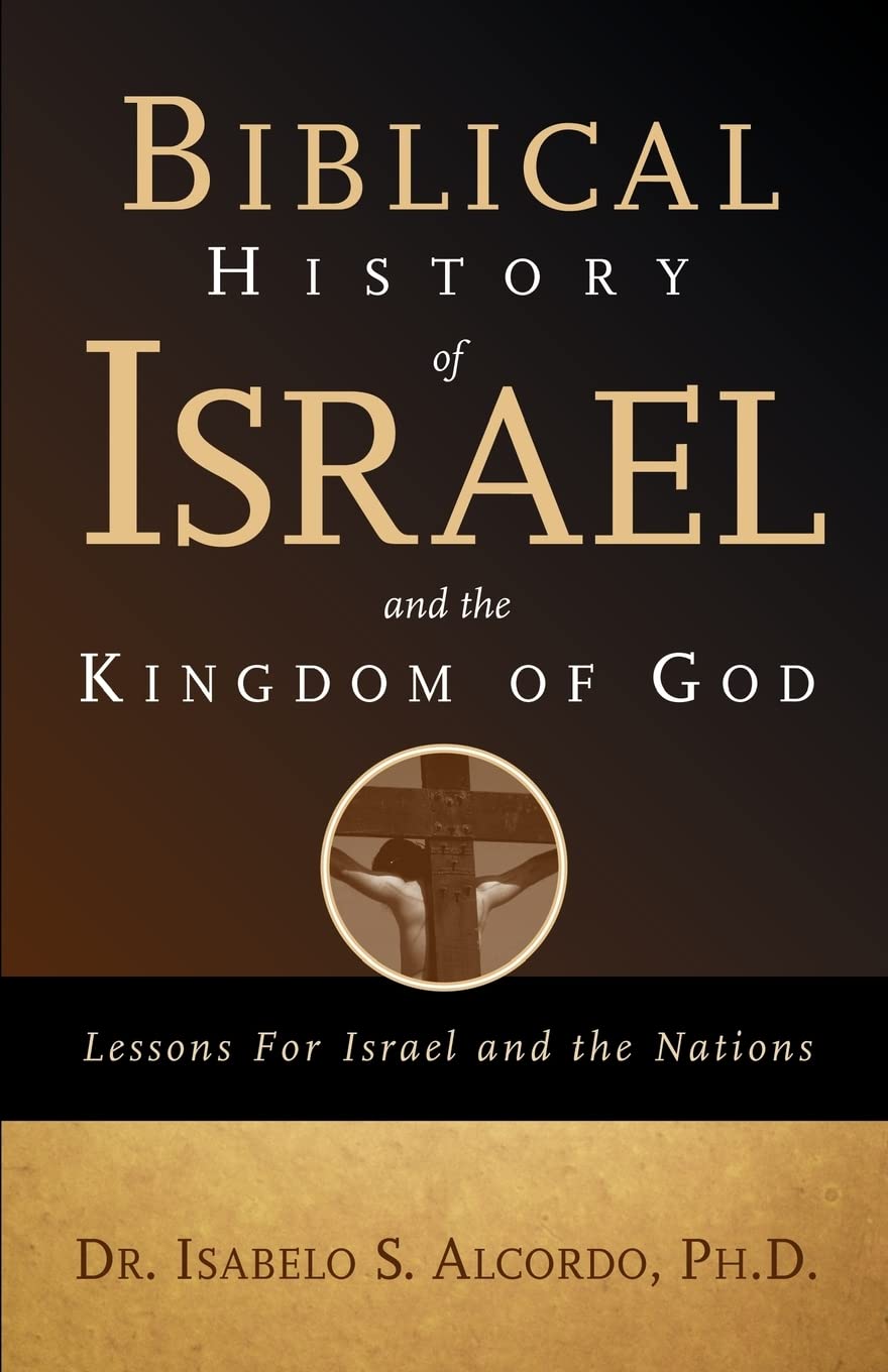 Biblical History of Israel and the Kingdom of God,Used