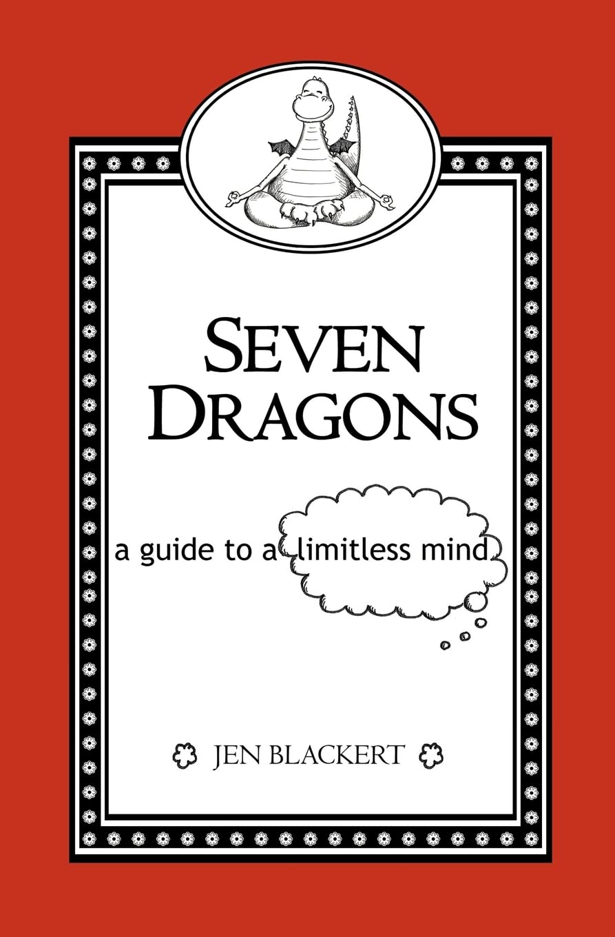 Seven Dragons: A Guide To A Limitless Mind,Used