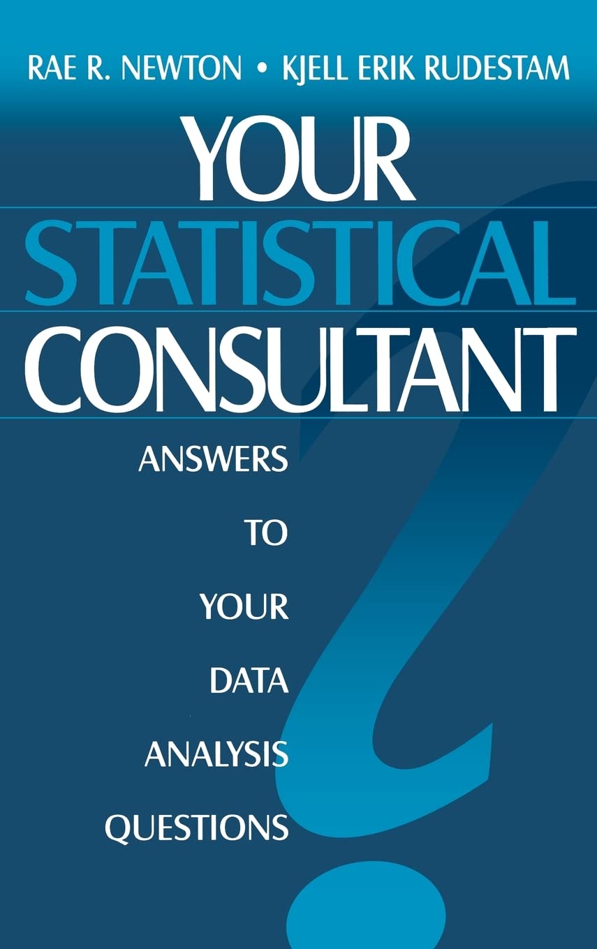 Your Statistical Consultant: Answers To Your Data Analysis Questions,Used