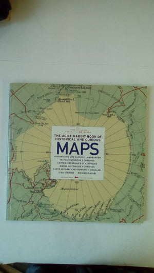 Historical & Curious Maps (Agile Rabbit Editions)