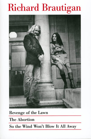 Revenge Of The Lawn, The Abortion, So The Wind Won'T Blow It All Away