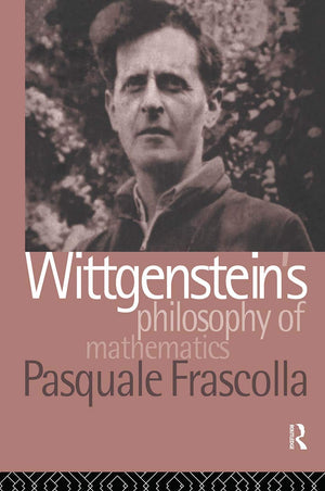Wittgenstein'S Philosophy Of Mathematics,Used