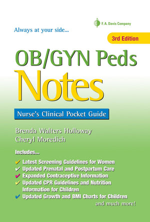 Ob/Gyn Peds Notes: Nurse'S Clinical Pocket Guide,New
