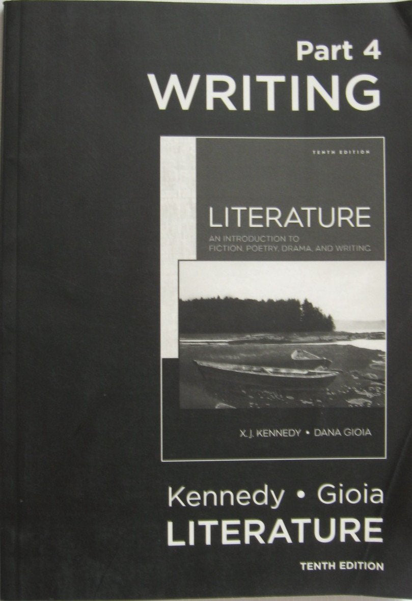 Literature: An Introduction to Fiction, Poetry, Drama and Writing,New