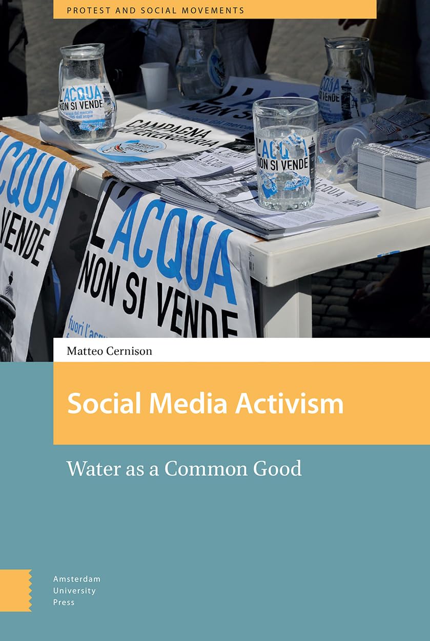 Social Media Activism: Water as a Common Good (Protest and Social Movements),Used