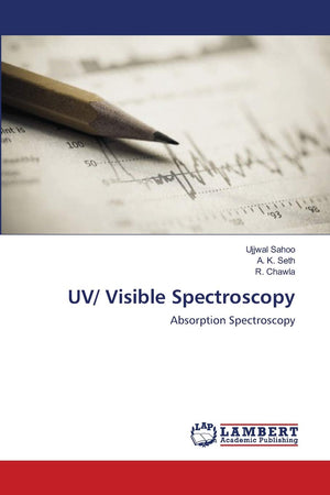 UV/ Visible Spectroscopy: Absorption Spectroscopy,Used