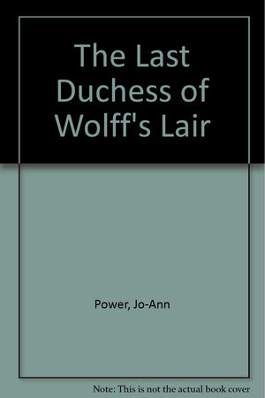 The Last Duchess of Wolff's Lair,Used