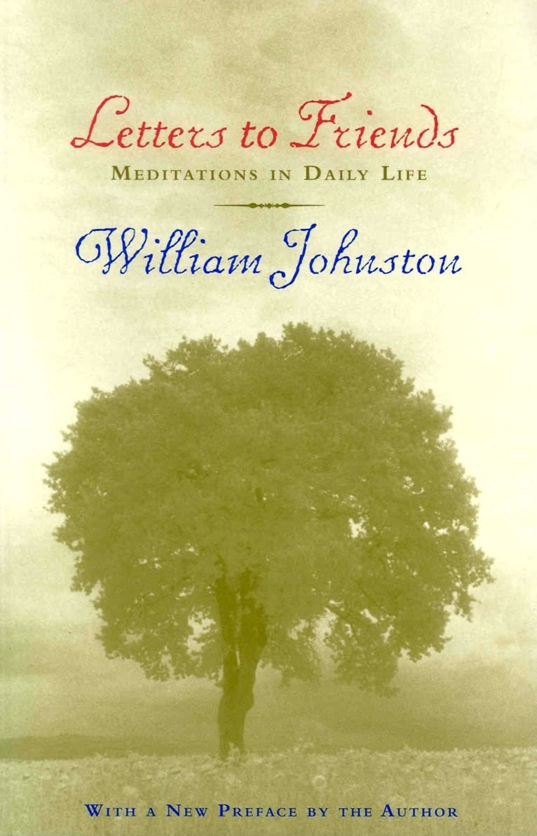 Letters To Friends: Meditations In Daily Life,Used