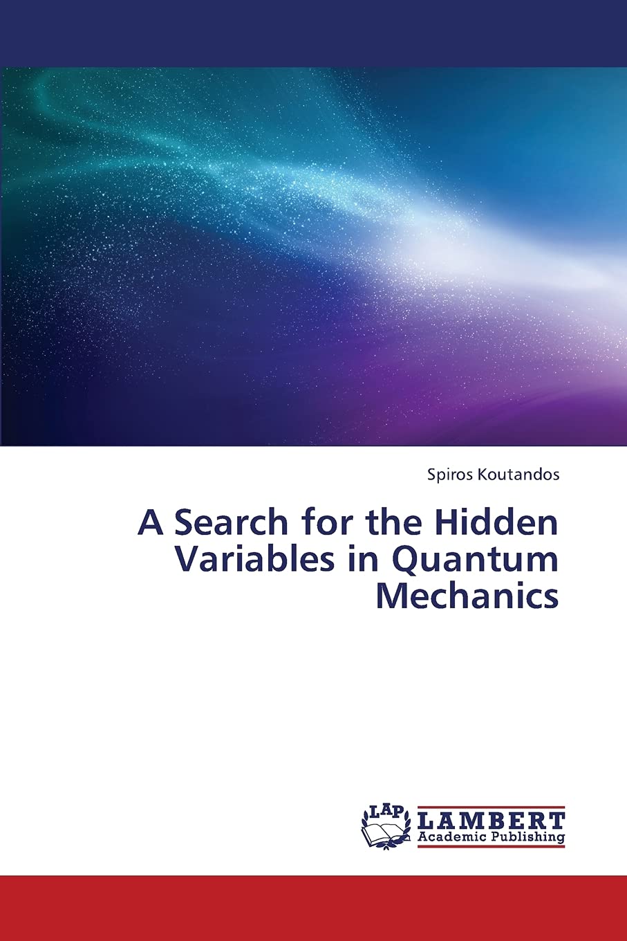 A Search for the Hidden Variables in Quantum Mechanics,Used