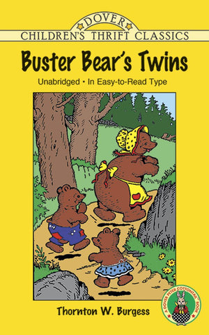 Buster Bear's Twins (Dover Children's Thrift Classics),Used