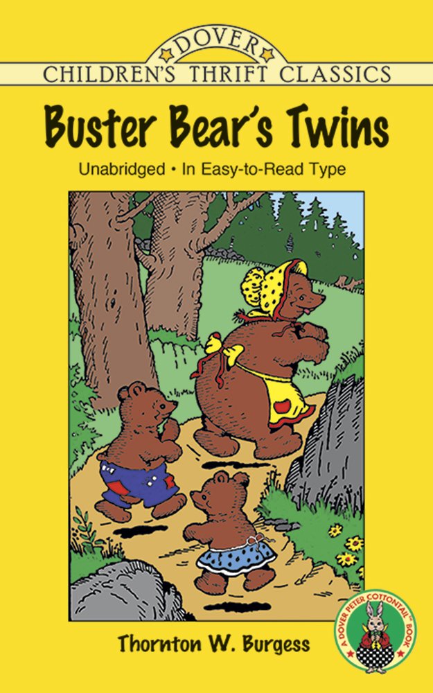 Buster Bear's Twins (Dover Children's Thrift Classics),Used