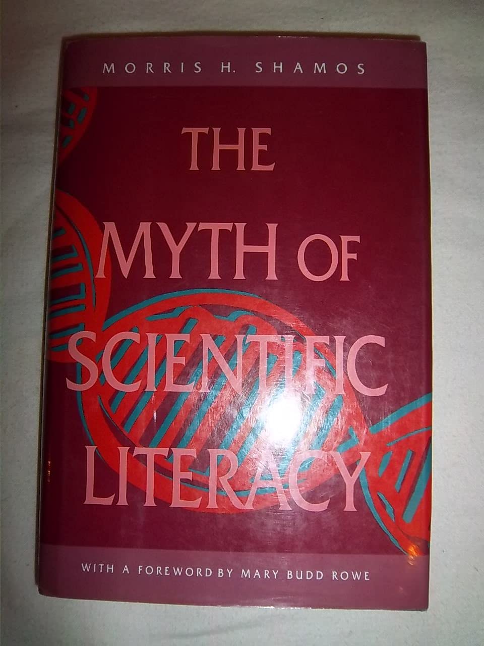 The Myth of Scientific Literacy,Used